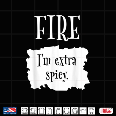 Design Fire Hot Packet Halloween Taco Im Extra Spicy Costume Shirt