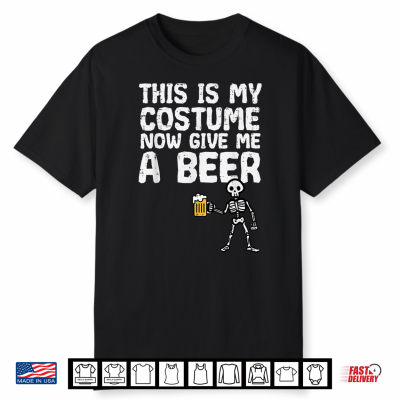 Halloween This Is My Costume Give Me Funny Skeleton Dad Shirt