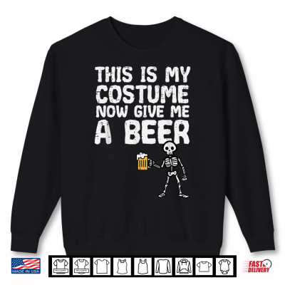 Sweatshirt Halloween This Is My Costume Give Me Funny Skeleton Dad Shirt