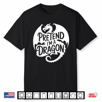 Group Easy Adult Halloween Costumes Pretend I’M A Dragon Shirt