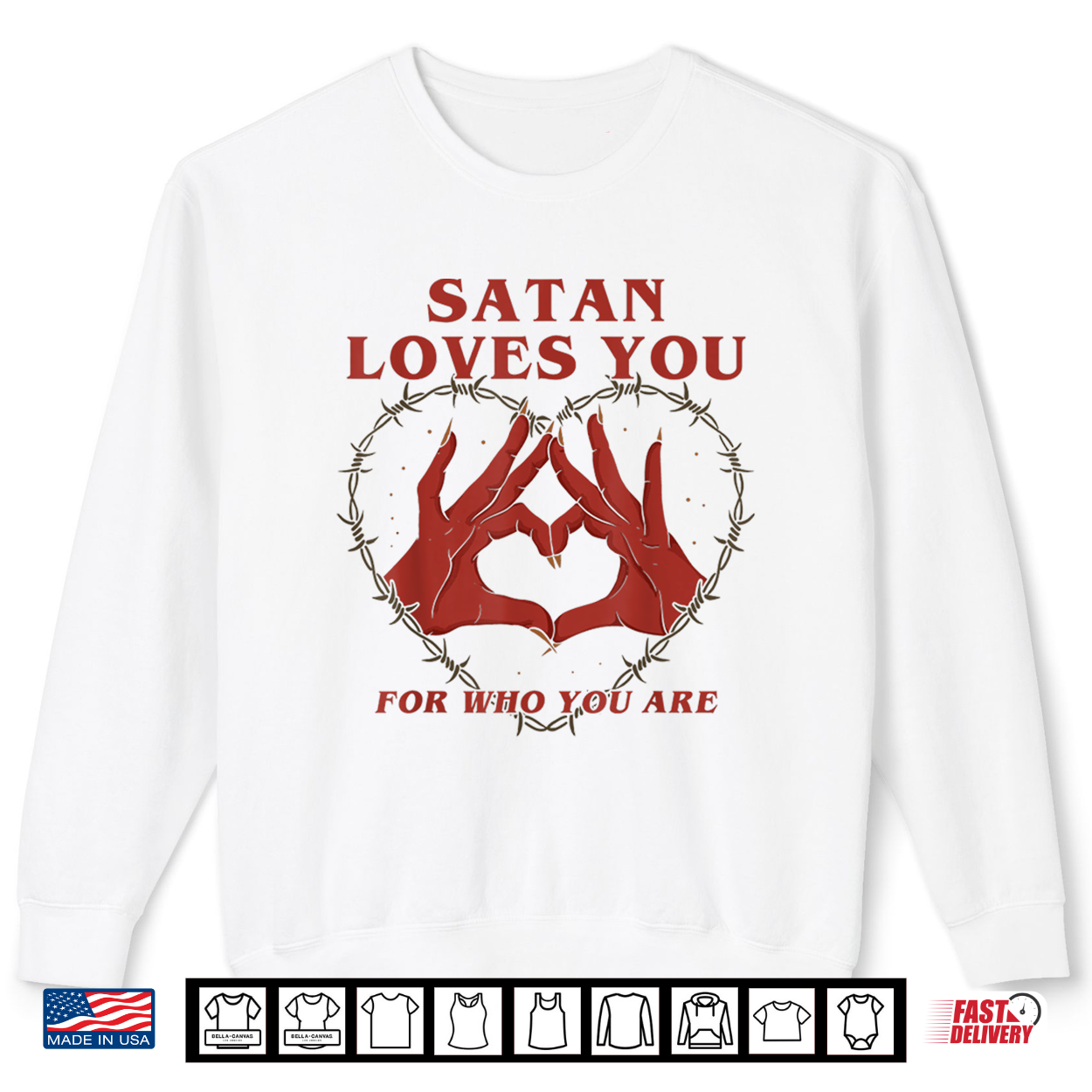 Satan Loves You For Who You Are Halloween Shirt