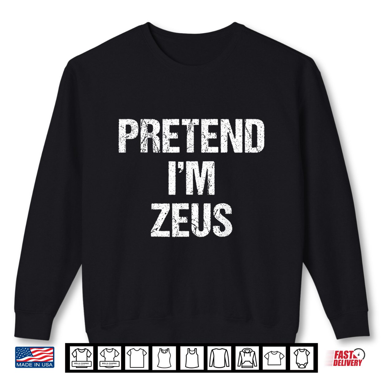 Pretend I’M Zeus Costume Greek God Halloween Party Shirt