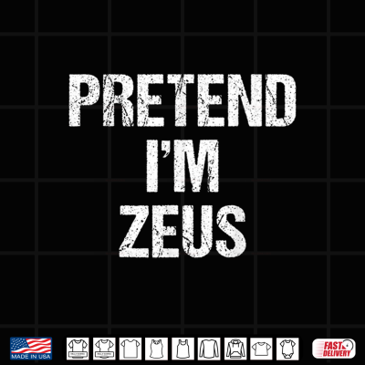Design Pretend Im Zeus Costume Greek God Halloween Party Shirt