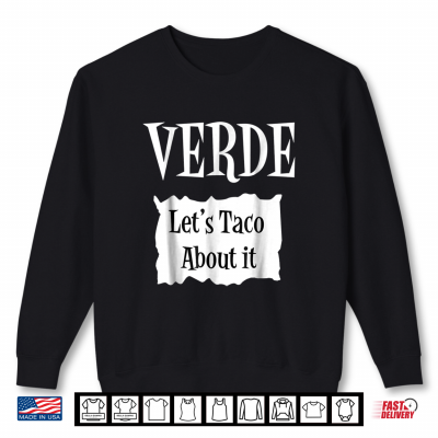 Sweatshirt Verde Hot Packet Halloween Taco Costume Shirt