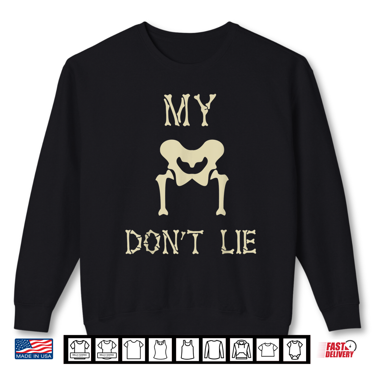 My Hips Don’T Lie Funny Dancing Skeleton Bone X Ray Dad Joke Shirt