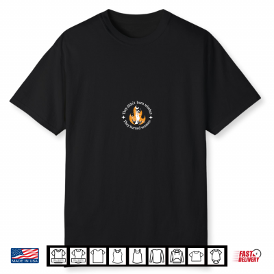 They Didn’T Burn Witches Women Feminism Halloween Shirt