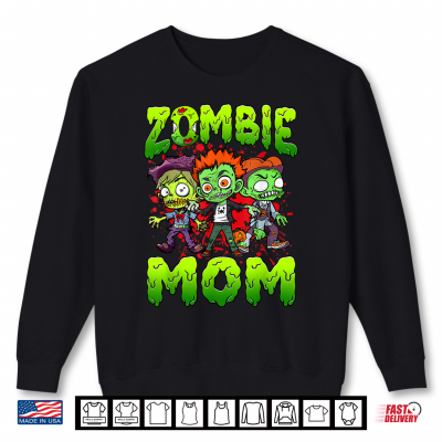 Zombie Mom Halloween Costume Family Matching Shirt 2 Sweatshirt Zombie Mom Halloween Costume Family Matching Shirt