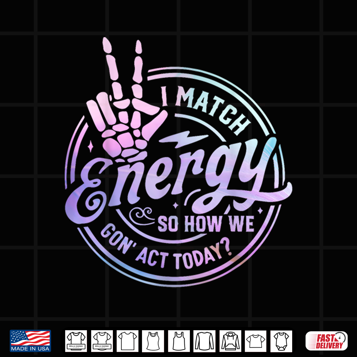I Match Energy So How We Gone Act Today Skull Halloween Shirt