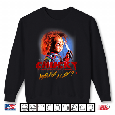 Sweatshirt Chucky Halloween Design Wanna Play Shirt