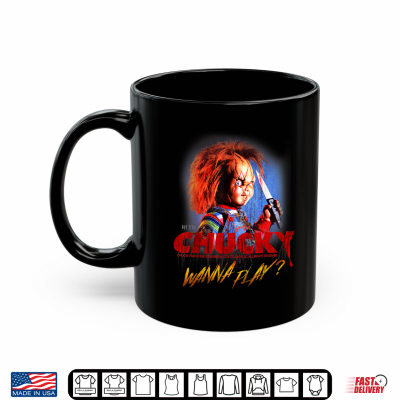 Mug Chucky Halloween Design Wanna Play Shirt
