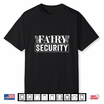 Fairy Security Birthday Halloween Shirt