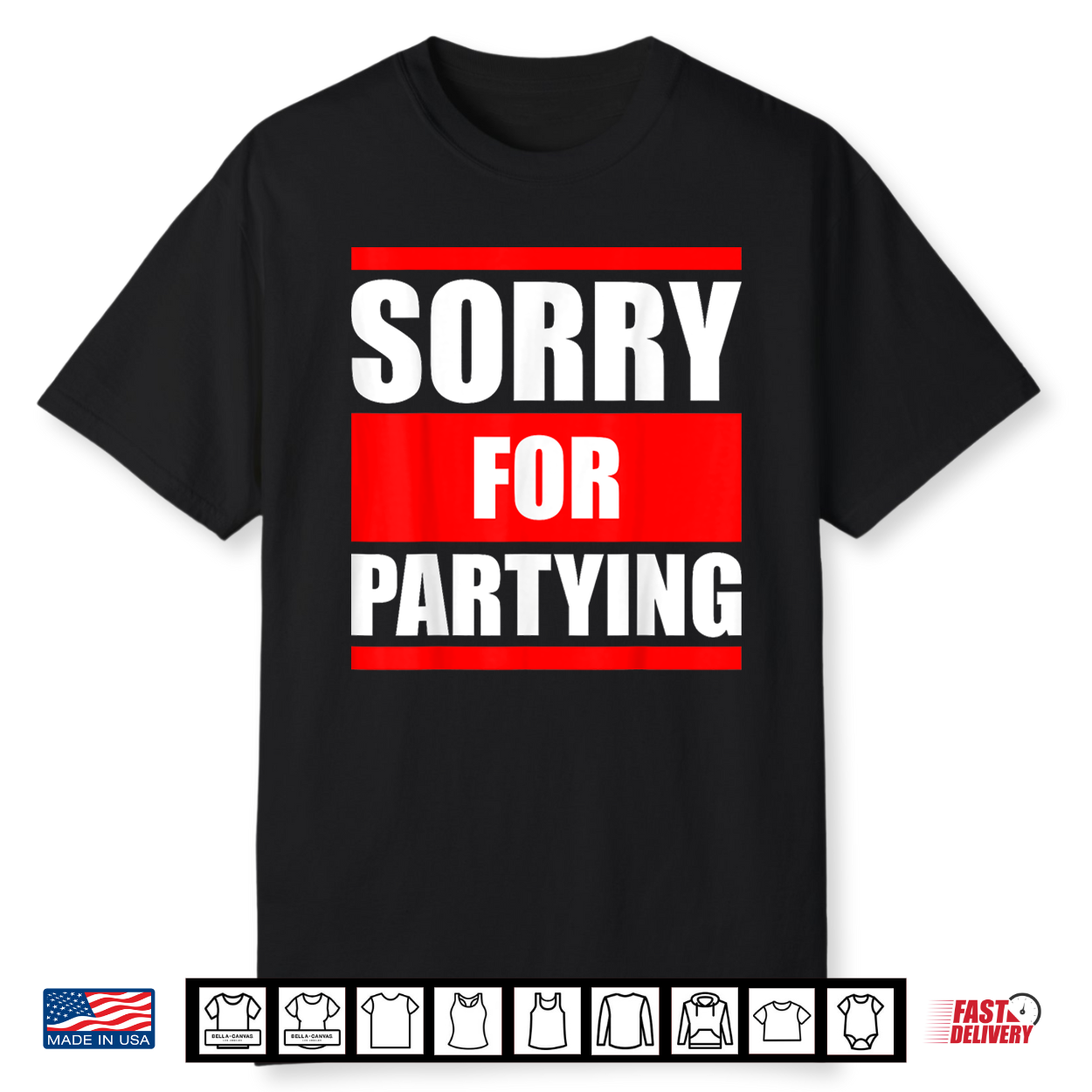 Sorry For Partying Funny Halloween Birthday Costume Shirt Sorry For Partying Funny Halloween Birthday Costume Shirt