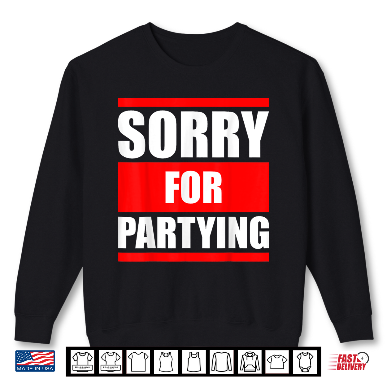 Sorry For Partying Funny Halloween Birthday Costume Shirt Sorry For Partying Funny Halloween Birthday Costume Shirt