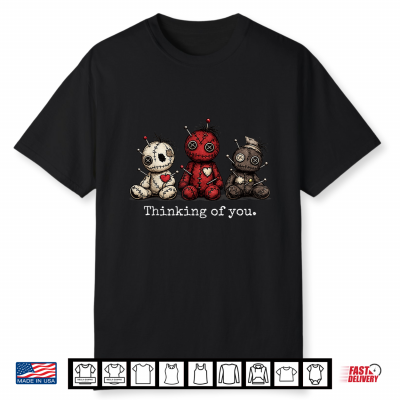 Thinking Of You Voodoo Dolls Funny Halloween Shirt
