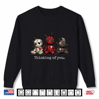 Sweatshirt Thinking Of You Voodoo Dolls Funny Halloween Shirt