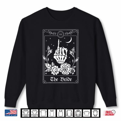 Sweatshirt Wedding Tarot Card The Bride Halloween Bachelorette Matching Shirt