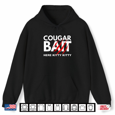Hoodie Cougar Bait Funny Halloween Costume Older Woman Younger Man Shirt