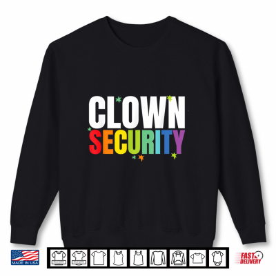 Sweatshirt Clown Security Funny Halloween Dad Mom Costume Shirt