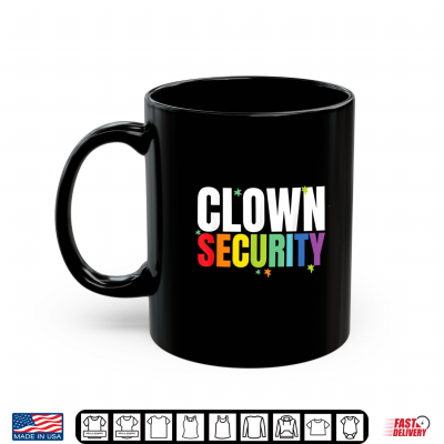 Mug Clown Security Funny Halloween Dad Mom Costume Shirt