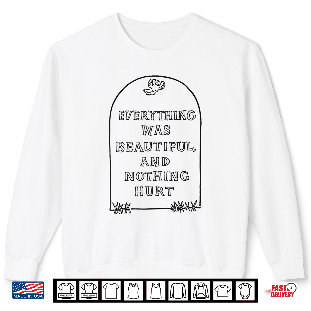 Everything Was Beautiful And Nothing Hurt Funny Halloween Shirt Everything Was Beautiful And Nothing Hurt Funny Halloween Shirt