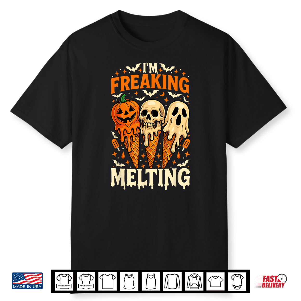 I’M Freaking Melting Funny Halloween Ice Cream Joke Shirt I’M Freaking Melting Funny Halloween Ice Cream Joke Shirt