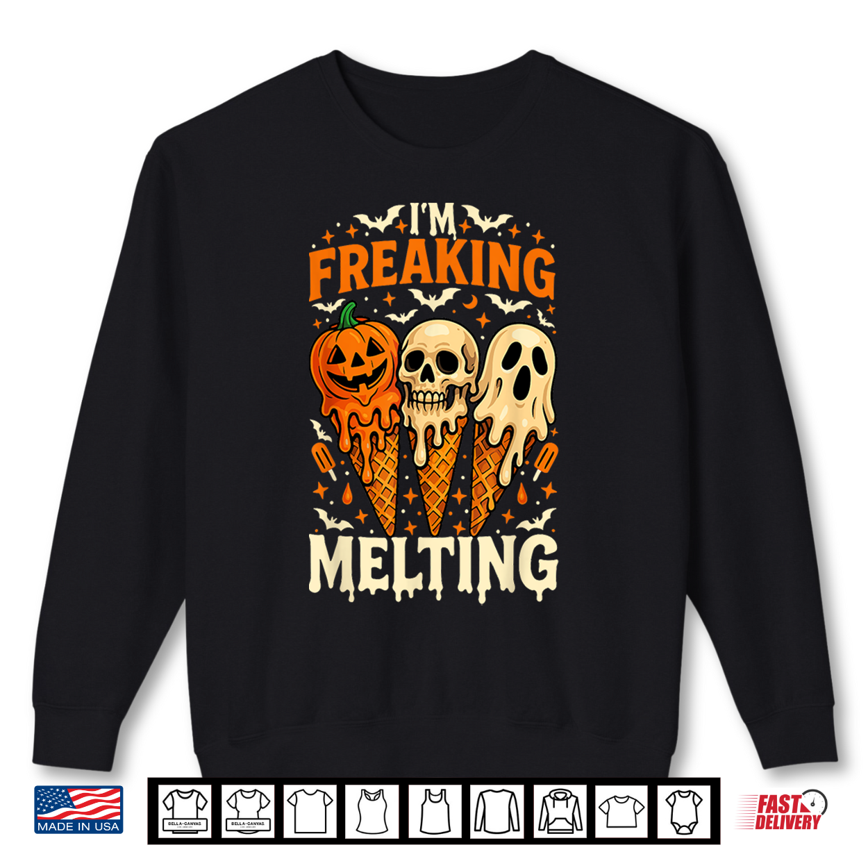 I’M Freaking Melting Funny Halloween Ice Cream Joke Shirt I’M Freaking Melting Funny Halloween Ice Cream Joke Shirt