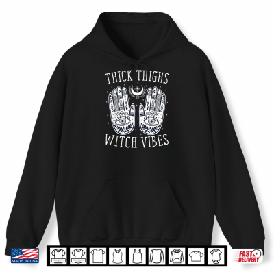 Hoodie Thick Thighs Witch Vibes Halloween Shirt