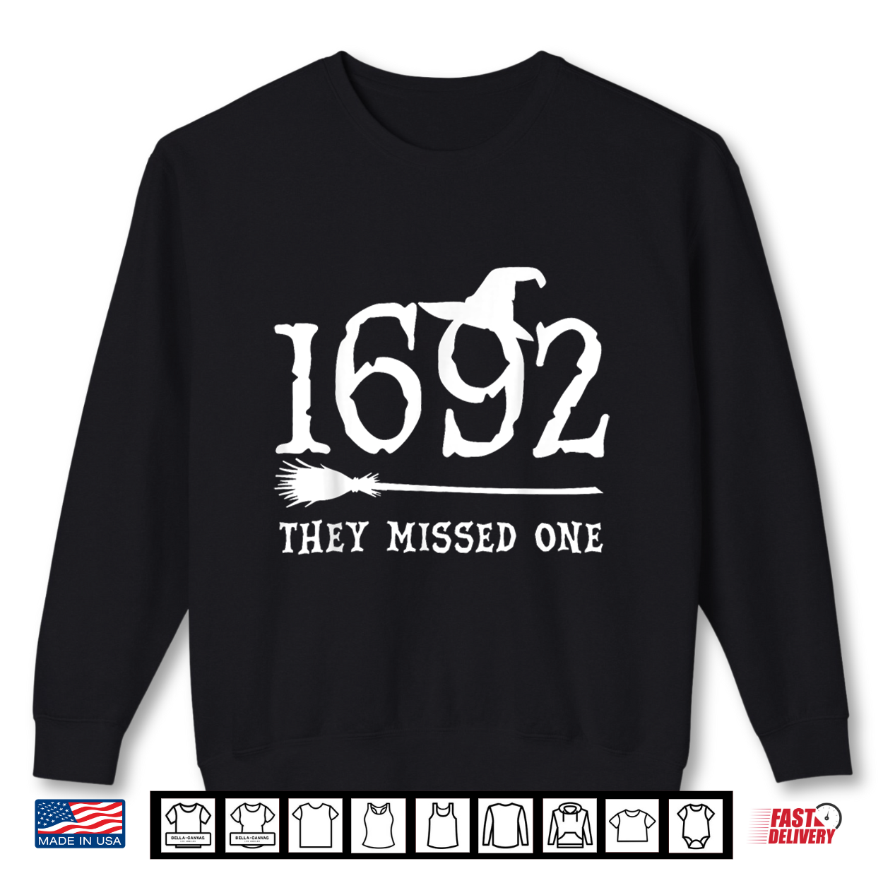 1692 They Missed One Halloween Feminist Witch Trials Women Shirt 1692 They Missed One Halloween Feminist Witch Trials Women Shirt