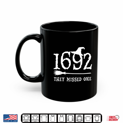 1692 They Missed One Halloween Feminist Witch Trials Women Shirt 3 Mug 1692 They Missed One Halloween Feminist Witch Trials Women Shirt