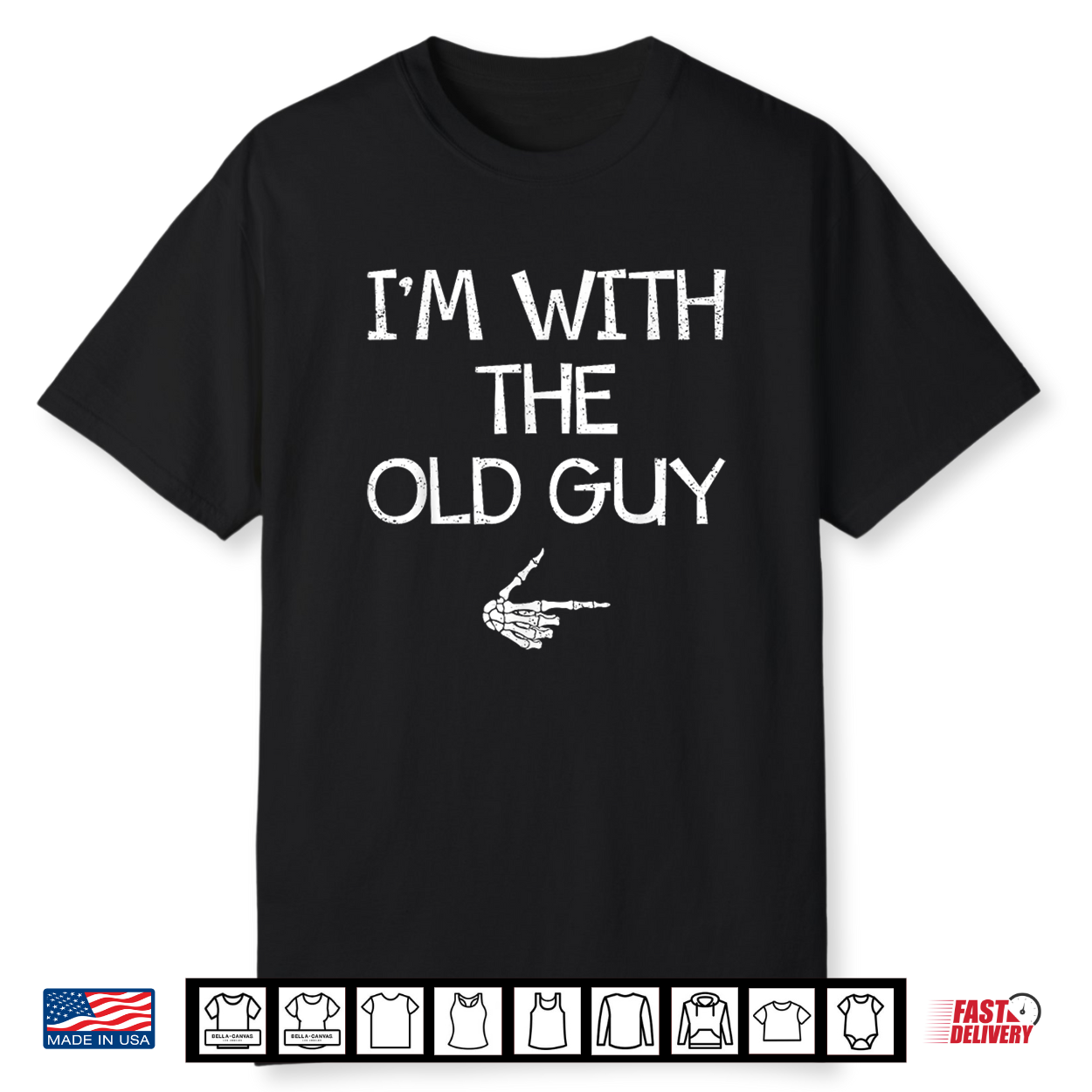 I’M With The Old Guy Easy Halloween Costume Couples Matching Shirt