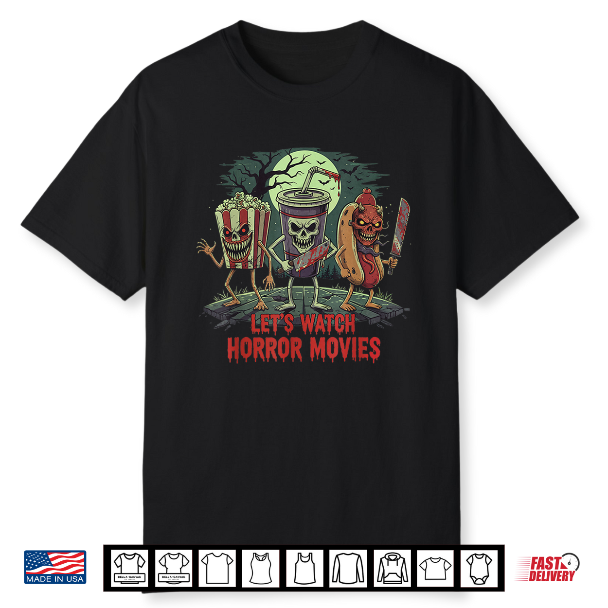 Let’S Watch Horror Movies Funny Halloween Characters Snacks Shirt