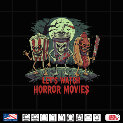 Design Lets Watch Horror Movies Funny Halloween Characters Snacks Shirt