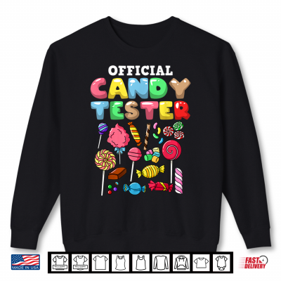 Candy Tester Lollipop Sweets Halloween Shirt 2 Sweatshirt Candy Tester Lollipop Sweets Halloween Shirt