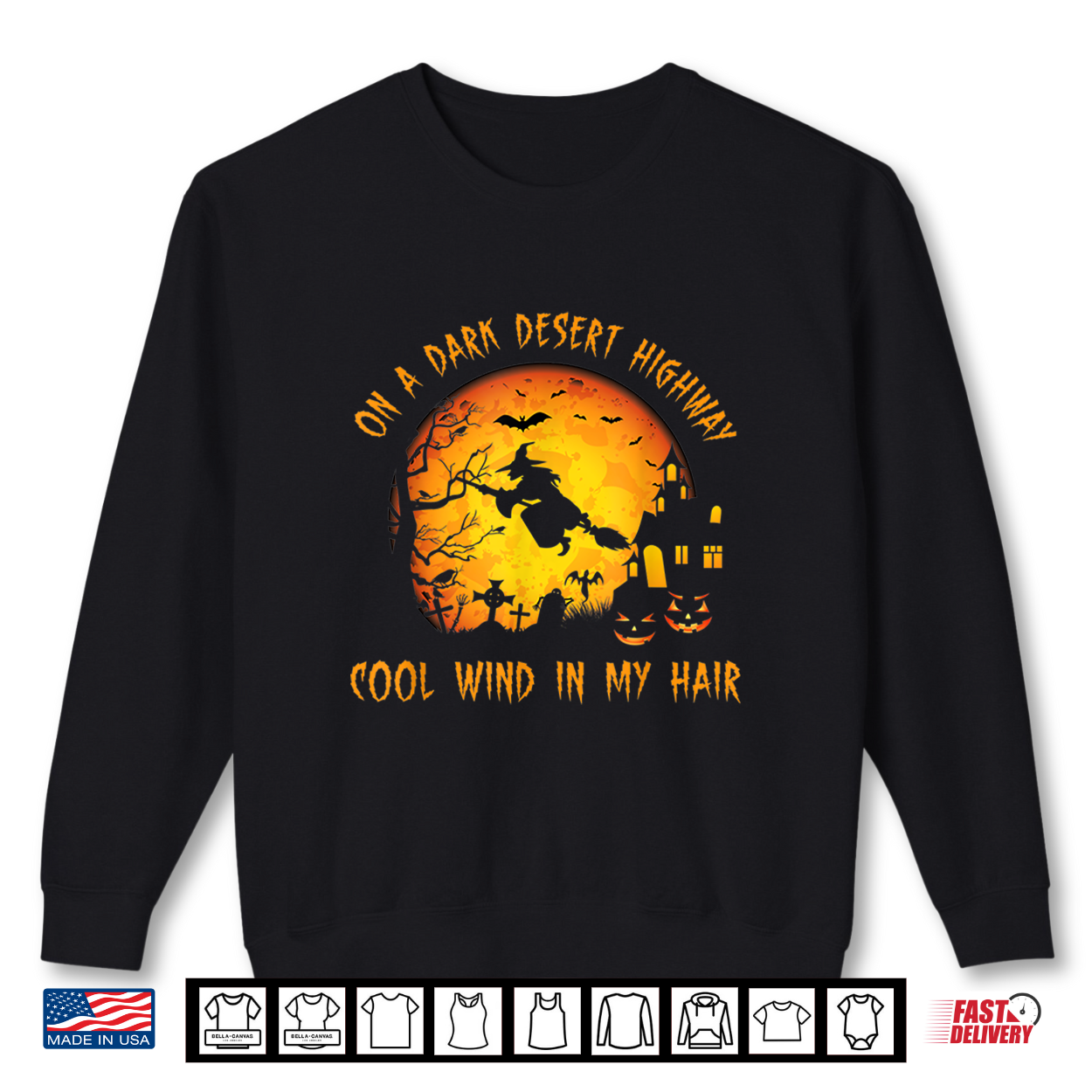 On A Dark Desert Highway Cool Wind In My Hair Witch Shirt On A Dark Desert Highway Cool Wind In My Hair Witch Shirt