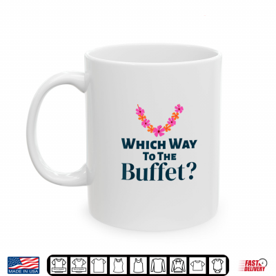 Mug Tacky Tourist Which Way To The Buffet Halloween Costume Shirt