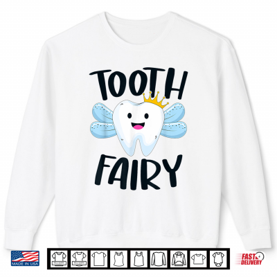 Sweatshirt Tooth Fairy Funny Halloween Costume Shirt