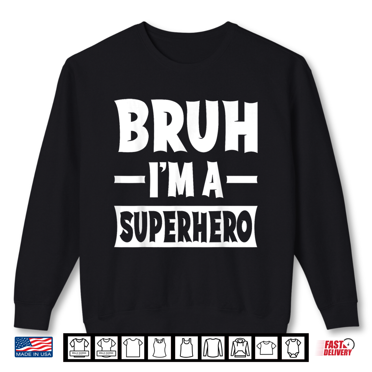 Bruh I’M A Superhero Funny Lazy Halloween Costume Shirt
