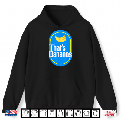 Hoodie Funny Bananas Shirt Thats Bananas Halloween Costume Shirt