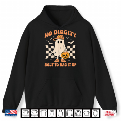 Hoodie Halloween Ghost No Diggity Bout To Bag It Up Shirt