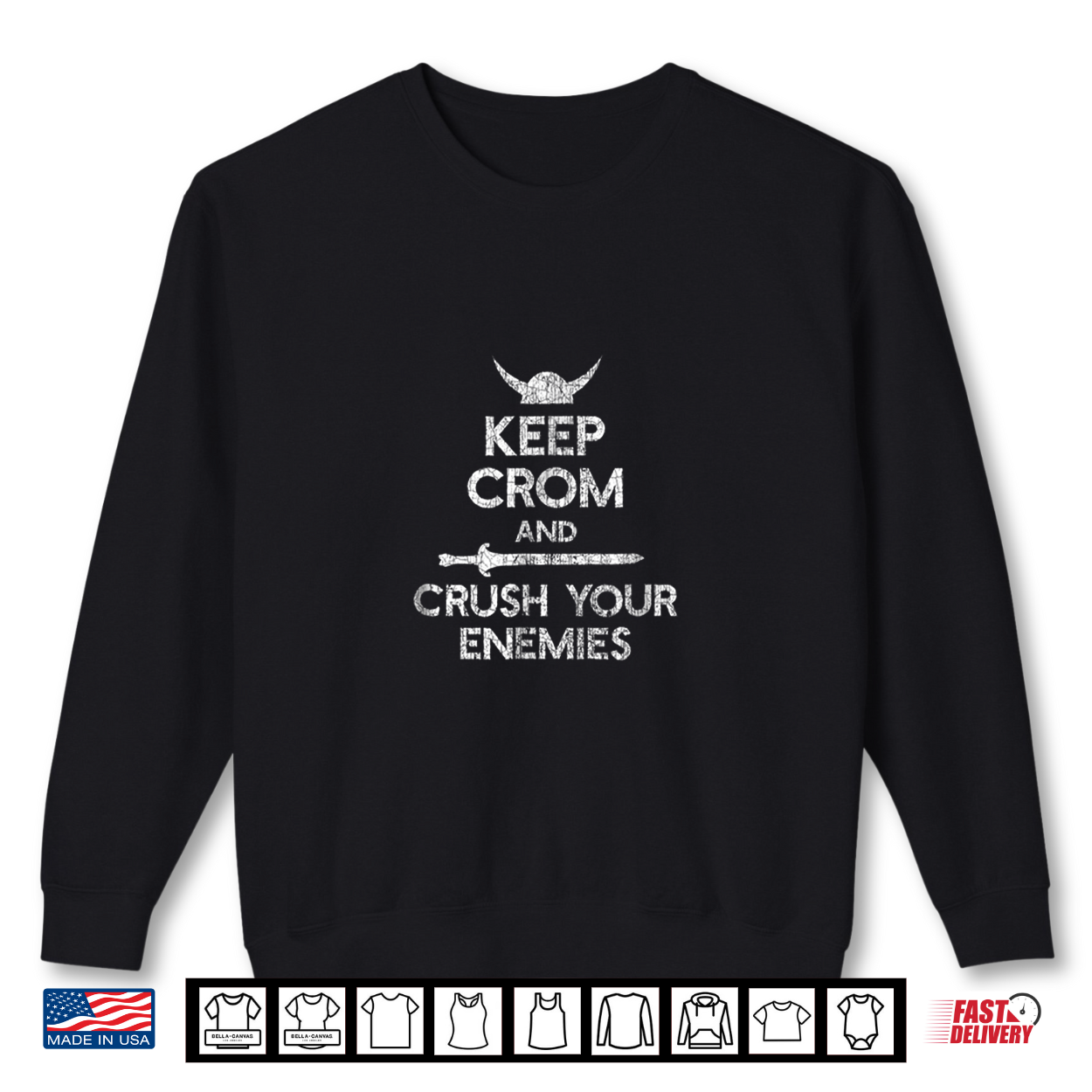 Keep Crom And Crush Your Enemies Motivational Barbarian Shirt