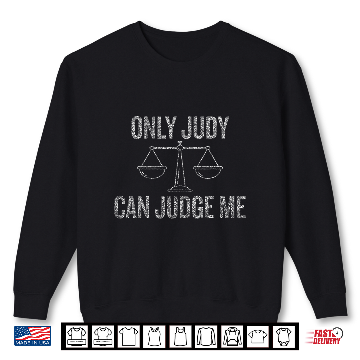 Only Judy Can Judge Me Halloween Christmas Funny Shirt Only Judy Can Judge Me Halloween Christmas Funny Shirt