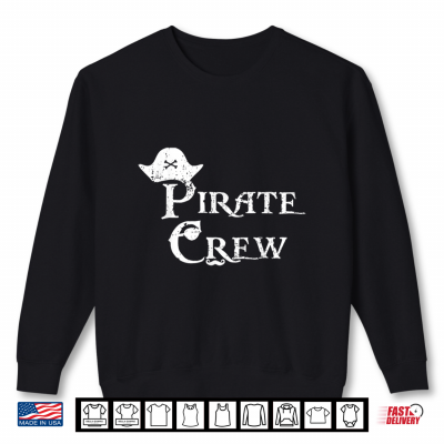 Sweatshirt Pirate Crew Funny Halloween Costume Party Shirt