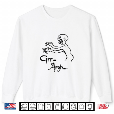 Sweatshirt Zombie Grr Argh Shirt