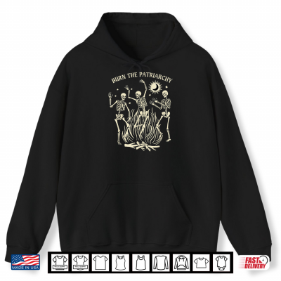 Burn The Patriarchy Funny Feminist Halloween Shirt 1 Hoodie Burn The Patriarchy Funny Feminist Halloween Shirt