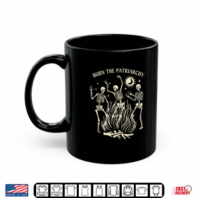 Burn The Patriarchy Funny Feminist Halloween Shirt 3 Mug Burn The Patriarchy Funny Feminist Halloween Shirt