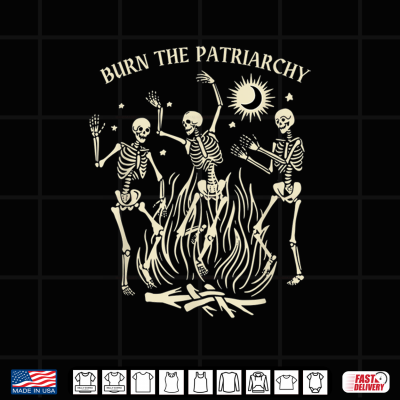 Burn The Patriarchy Funny Feminist Halloween Shirt 4 Design Burn The Patriarchy Funny Feminist Halloween Shirt