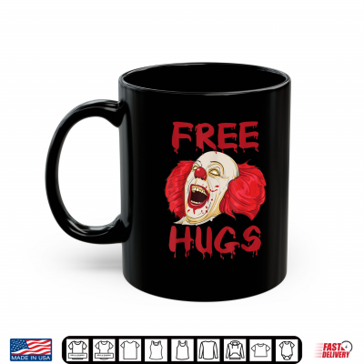 Free Hugs Halloween Evil Killer Scary Clown Horror Gift Shirt 3 Mug Free Hugs Halloween Evil Killer Scary Clown Horror Gift Shirt