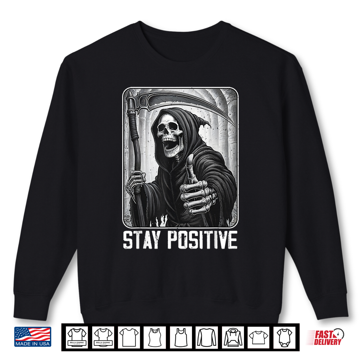 Funny Stay Positive Grim Reaper Skeleton Skull Halloween Shirt Funny Stay Positive Grim Reaper Skeleton Skull Halloween Shirt