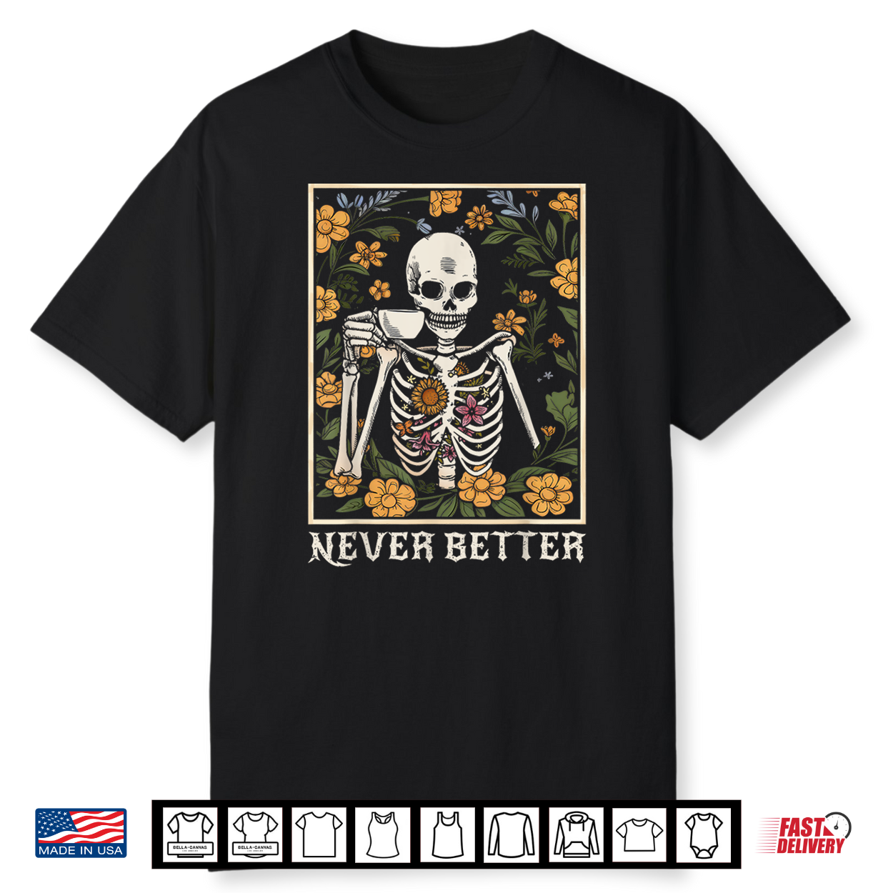 Halloween Shirts For Women Never Better Skeleton Funny Skull Shirt Halloween Shirts For Women Never Better Skeleton Funny Skull Shirt