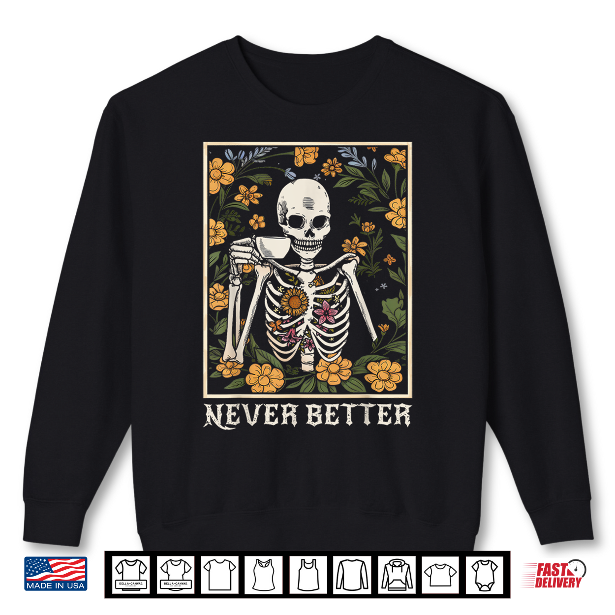 Halloween Shirts For Women Never Better Skeleton Funny Skull Shirt Halloween Shirts For Women Never Better Skeleton Funny Skull Shirt